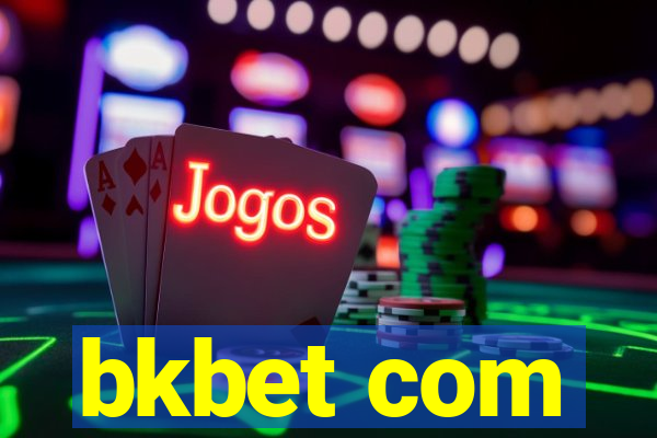 bkbet com